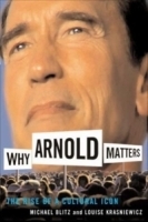 Why Arnold Matters: The Rise of a Cultural Icon артикул 1909a.