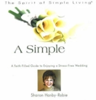 A Simple Wedding (The Spirit of Simple Living) артикул 605c.