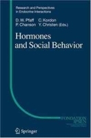 Hormones and Social Behavior (Research and Perspectives in Endocrine Interactions) артикул 632c.