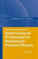 Remote Sensing and GIS Technologies for Monitoring and Prediction of Disasters (Environmental Science and Engineering / Environmental Science) артикул 655c.