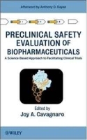 Preclinical Safety Evaluation of Biopharmaceuticals: A Science-Based Approach to Facilitating Clinical Trials артикул 657c.