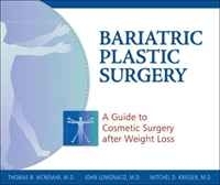 Bariatric Plastic Surgery: A Guide to Cosmetic Surgery After Weight Loss артикул 721c.