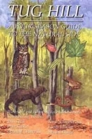 Tug Hill: A Four Season Guide to the Natural Side артикул 752c.