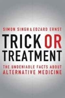 Trick or Treatment: The Undeniable Facts about Alternative Medicine артикул 805c.